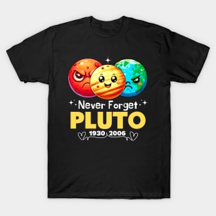 Never Forget Pluto T-Shirt